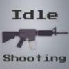 Idle Shooting