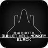 Bullet Hell Monday Black